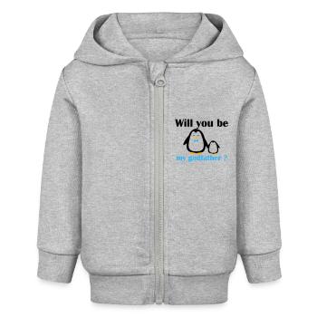 Do you want to be my godfather? - Cute penguin design - Baby Organic Zip-up Hoodie by Stanley/Stella - heather grey - Front
