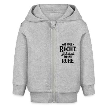 Tu as raison et je suis tranquille drôles de dictons - Veste à capuche bébé bio Stanley/Stella - gris chiné - Devant