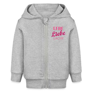 Lebe Liebe Lache Quote - Baby Organic Zip-up Hoodie by Stanley/Stella - heather grey - Front
