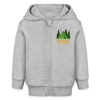 Camping Is In Tents Funny - Baby Organic Zip-up Hoodie by Stanley/Stella - heather grey - Front