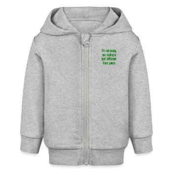 Ich bin nicht verrückt – meine Realität ist anders - Baby Organic Kapuzenjacke Baby Connector von Stanley/Stella - Grau meliert - Vorne