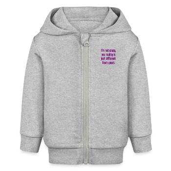 Ich bin nicht verrückt – meine Realität ist anders - Baby Organic Kapuzenjacke Baby Connector von Stanley/Stella - Grau meliert - Vorne