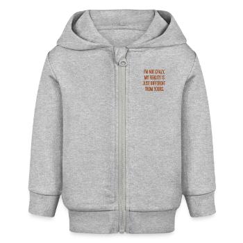 Ich bin nicht verrückt – meine Realität ist anders - Baby Organic Kapuzenjacke Baby Connector von Stanley/Stella - Grau meliert - Vorne