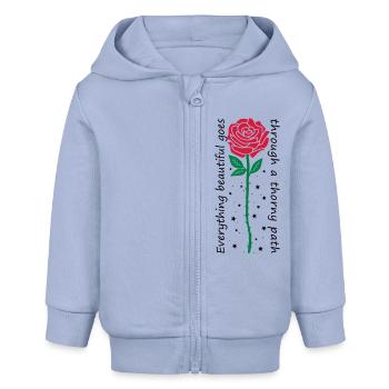 Everything beautiful goes through a thorny path - Baby Organic Kapuzenjacke Baby Connector von Stanley/Stella - Sky - Vorne
