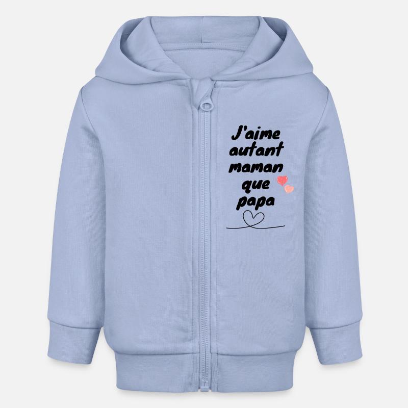 j'aime autant maman que papa - Veste à capuche bébé bio Stanley/Stella - ciel