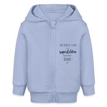 wer braucht schon einen superhelden - Baby Organic Kapuzenjacke Baby Connector von Stanley/Stella - Sky - Vorne