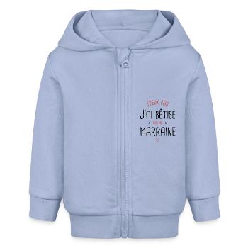 J'peux pas j'ai bêtise avec marraine. idée cadeau - Veste à capuche bébé bio Stanley/Stella - ciel - Devant