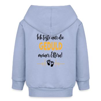 Geduld testen Eltern Mama und Papa Babysprüche - Baby Organic Kapuzenjacke Baby Connector von Stanley/Stella - Sky - Hinten