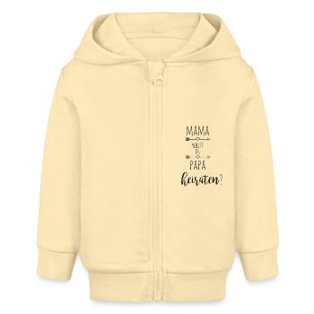 Mama willst du Papa heiraten? Heiratsantrag Baby - Baby Organic Kapuzenjacke Baby Connector von Stanley/Stella - Creme - Vorne