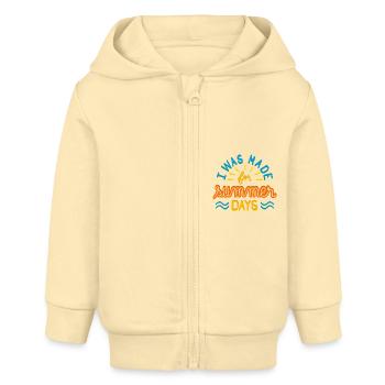 I Was Made For Summer Days I - Baby Organic Zip-up Hoodie by Stanley/Stella - cream - Front