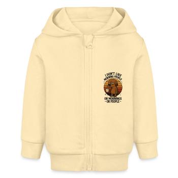 I Hate Morning People And Mornings And People - Baby Organic Zip-up Hoodie by Stanley/Stella - cream - Front