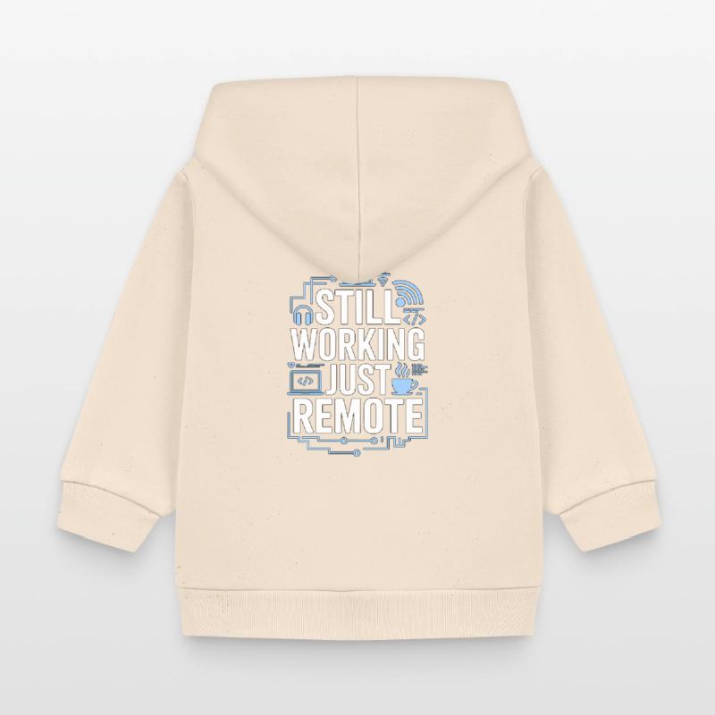 Remote Developer Still Working Remote Tech Worker Baby Organic Zip-up Hoodie by Stanley/Stella