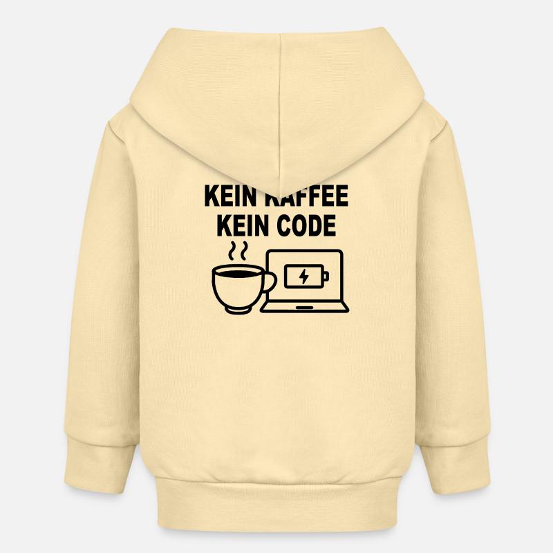 Kein Kaffee Kein Code - Conception de programmeur amusant - Veste à capuche bébé bio Stanley/Stella - crème