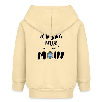  ich sag nur moin  - Baby Organic Kapuzenjacke Baby Connector von Stanley/Stella - Creme - Hinten