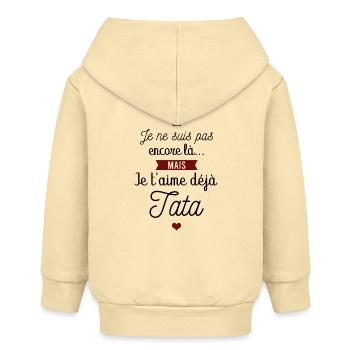 Je t'aime déjà tata - Veste à capuche bébé bio Stanley/Stella - crème - Dos