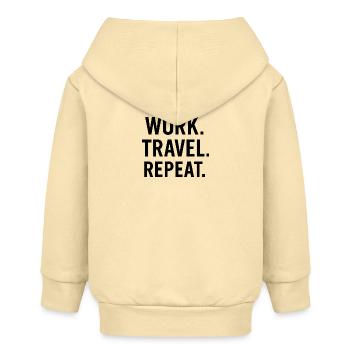Work Travel Repeat – Adventure &amp; Backpacker Shirt - Baby Organic Zip-up Hoodie by Stanley/Stella - cream - Back