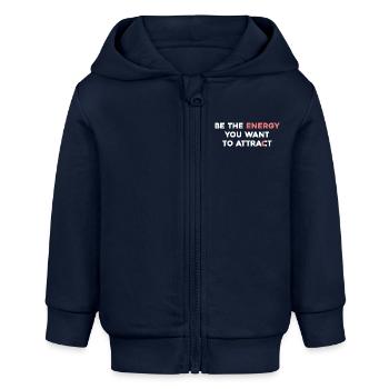 Soyez l’énergie que vous voulez attirer citation - Veste à capuche bébé bio Stanley/Stella - bleu marine - Devant