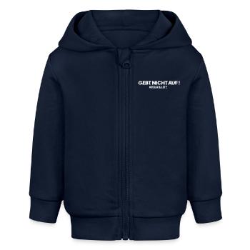 Gebt nicht auf ! Zitat Kreml Kritiker - Baby Organic Kapuzenjacke Baby Connector von Stanley/Stella - Navy - Vorne