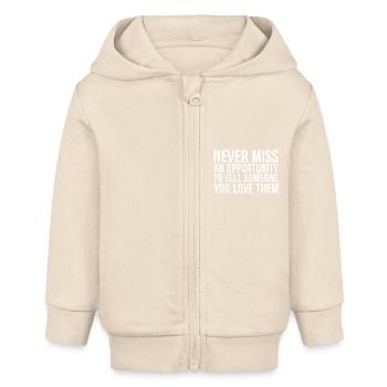 Ne manquez jamais une occasion d’en parler à quelqu’un que vous aimez - Veste à capuche bébé bio Stanley/Stella - écru doux - Devant