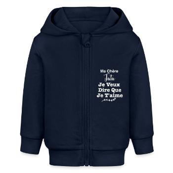 Ma Chère Tata Je veux dire que je t aime - Veste à capuche bébé bio Stanley/Stella - bleu marine - Devant