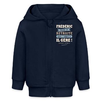 Frédéric humour retraite cadeau frederic - Veste à capuche bébé bio Stanley/Stella - bleu marine - Devant