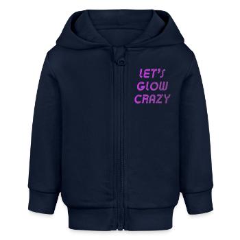 Let's Glow Crazy Graphic - Baby Organic Zip-up Hoodie by Stanley/Stella - navy - Front