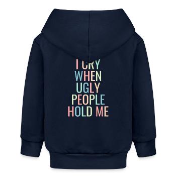Petite phrase amusante : Je pleure quand des personnes moches me serrent dans mes bras - Veste à capuche bébé bio Stanley/Stella - bleu marine - Dos