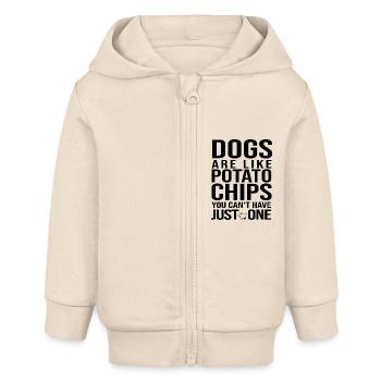 Hunde sind wie chips Hund Hündchen Hundefreund - Baby Organic Kapuzenjacke Baby Connector von Stanley/Stella - Natur - Vorne