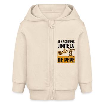 Je ne Crie pas J'imite la Moto de Pépé - Veste à capuche bébé bio Stanley/Stella - écru doux - Devant