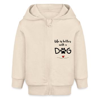 Life is better with a Dog – Saying, Heart and Paw - Baby Organic Zip-up Hoodie by Stanley/Stella - soft Ecru - Front