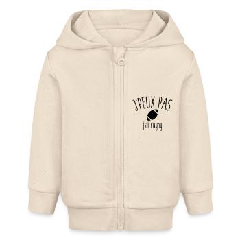 Je peux pas j'ai rugby - Veste à capuche bébé bio Stanley/Stella - écru doux - Devant