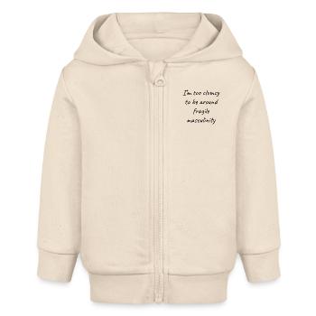 Zu ungeschickt, um in der Nähe von Fragile Masculinity II zu sein - Baby Organic Kapuzenjacke Baby Connector von Stanley/Stella - Natur - Vorne