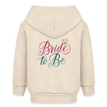 Bride to Be - Baby Organic Zip-up Hoodie by Stanley/Stella - soft Ecru - Back