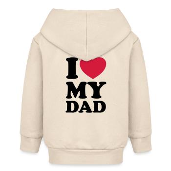 I love my dad - Ich liebe meinen Vater - Baby Organic Kapuzenjacke Baby Connector von Stanley/Stella - Natur - Hinten