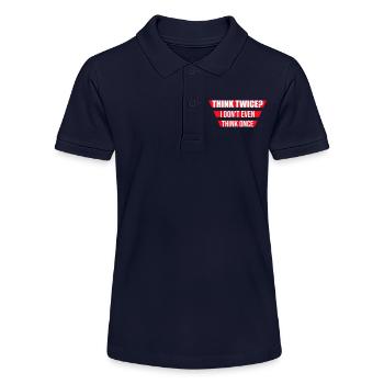 Think Twice? I Don't Even Think Once Lustig Spruch - Stanley/Stella Teenager Bio-Poloshirt MINI SPRINTER - Navy - Vorne