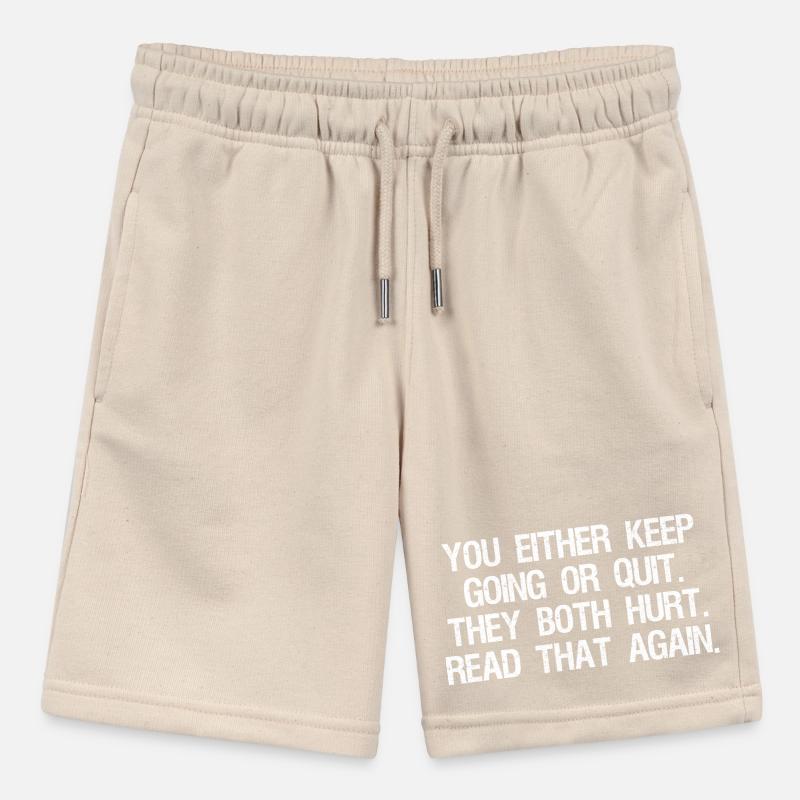 Entweder du machst weiter oder gibst auf, beides tut weh Stanley/Stella Teenager Bio-Joggingshorts MINI BOLTER
