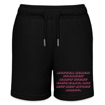 Hinter jedem starken Mann… - Stanley/Stella Teenager Bio-Joggingshorts MINI BOLTER - Schwarz - Vorne