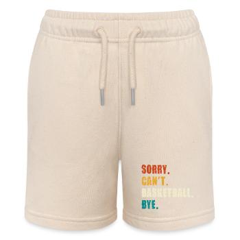 Sorry Can't Basketball Bye - Stanley/Stella MINI BOLTER Organic Teen Jogging Shorts - soft Ecru - Front
