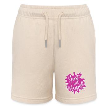 Just act stupid - Stanley/Stella MINI BOLTER Organic Teen Jogging Shorts - soft Ecru - Front