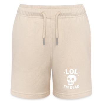 Lol I m dead - Stanley/Stella MINI BOLTER Organic Teen Jogging Shorts - soft Ecru - Front