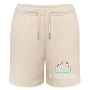 Es gibt kein Cloud-IT-Humor-Shirt - Stanley/Stella Teenager Bio-Joggingshorts MINI BOLTER - Natur - Vorne