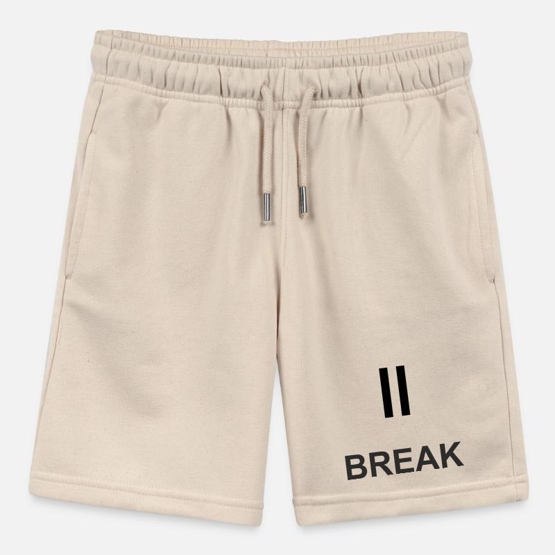 Pause sign "BREAK" – minimalist work & ch Stanley/Stella MINI BOLTER Organic Teen Jogging Shorts