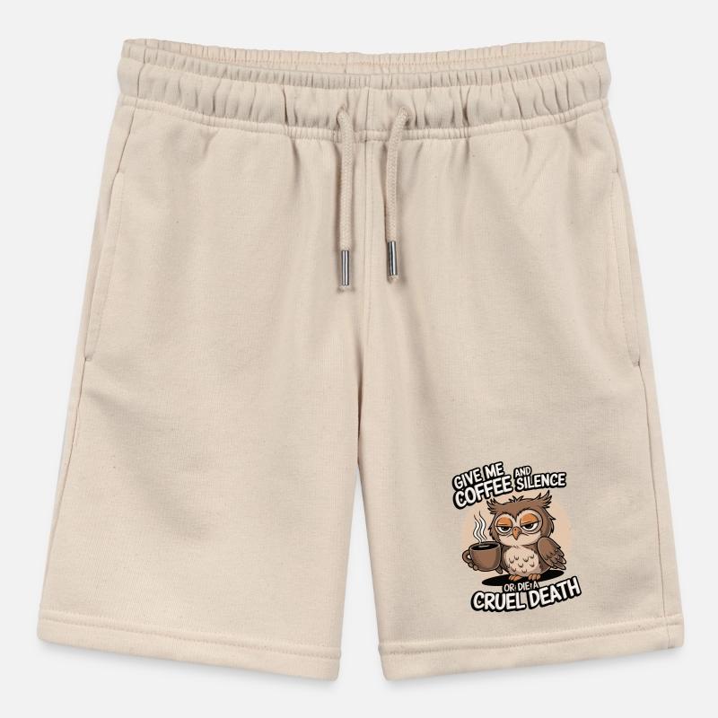 Kaffee Eule - geb mir Kaffee und Stille oder stirb Stanley/Stella Teenager Bio-Joggingshorts MINI BOLTER
