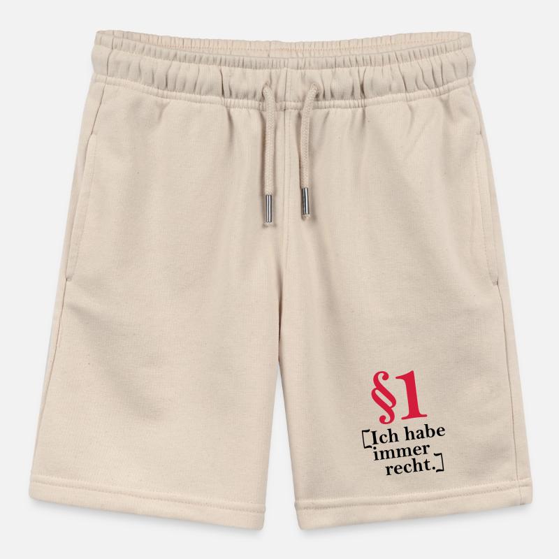 § 1 I'm always right. Stanley/Stella MINI BOLTER Organic Teen Jogging Shorts