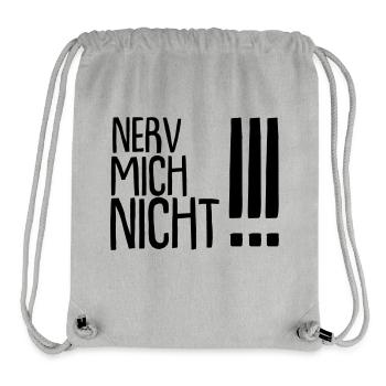 nerv mich nicht !!! - Stanley/Stella recycelter Gym Bag - Grau meliert - Vorne