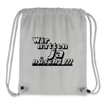 Ostalgie, DDR Kult ,Wir hatten ja nüscht (25) - Stanley/Stella recycelter Gym Bag - Grau meliert - Vorne