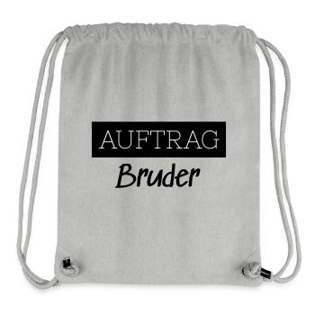 Auftrag Bruder Familie Lustig Geschenk - Stanley/Stella recycelter Gym Bag - Grau meliert - Vorne