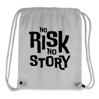No Risk No Story – Statement T-Shirt - Stanley/Stella Recycled Gym Bag - heather grey - Front