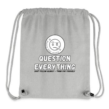 Hinterfrage alles - höre nie auf zu fragen - Stanley/Stella recycelter Gym Bag - Grau meliert - Vorne