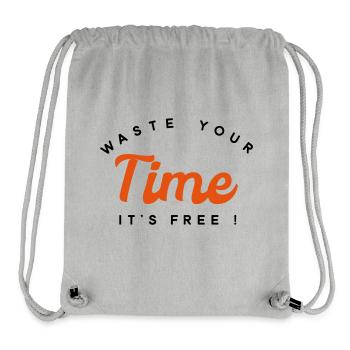 Verschwenden Sie Ihre Zeit Es ist kostenlos – Digitale Satire - Stanley/Stella recycelter Gym Bag - Grau meliert - Vorne